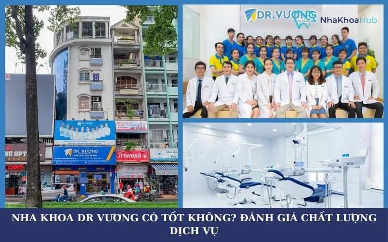 Nha Khoa Dr Vương có tốt không? Nha Khoa Dr Vương có tốt không?